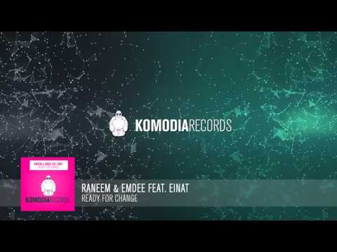 Raneem & Emdee feat. Einat - Ready For Change [Komodia Records]