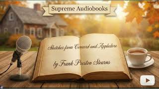 Sketches from Concord and Appledore