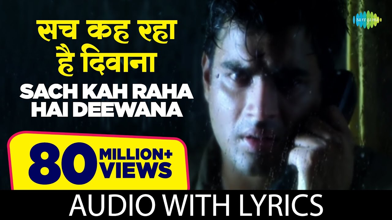 Sach Keh Raha Hai Deewana lyrics in Hindi| Kay Kay Lyrics