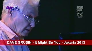 DAVE GRUSIN - It Might Be You - Jakarta 2013