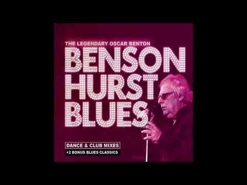 Oscar Benton - Bensonhurst Blues (Club Mix)