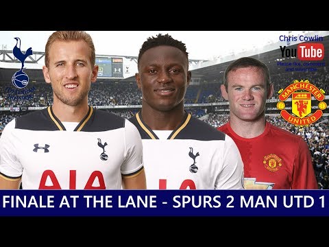 THE EMOTIONAL LAST SECONDS PLAYED AT WHITE HART LANE: Tottenham 2-1 Manchester United: 15 May 2017