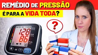 Remédio de Pressão a Vida Toda? A VERDADE que NÃO TE EXPLICAM!