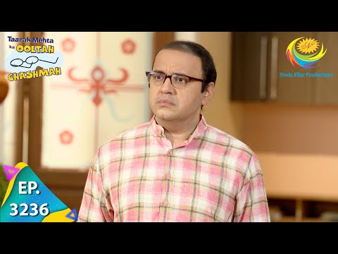 Taarak Mehta Ka Ooltah Chashmah  - Ep 3236  - Full Episode  - 20th August, 2021