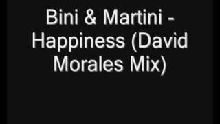 Bini & Martini - Happiness (Morales Remix) video