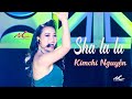 Kim Chi Nguyễn Sha La La