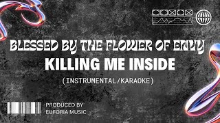 Download lagu Killing Me Inside - Blessed By The Flower Of Envy | Full Instrumental Cover mp3