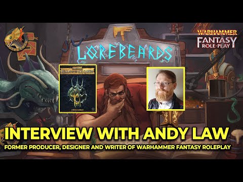 ANDY LAW: The Man, the Myth, the Legend! Interviewing a Warhammer God - Lorebeards Season 2 Ep 2