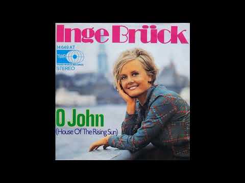 Inge Brück - O John (House Of The Rising Sun)