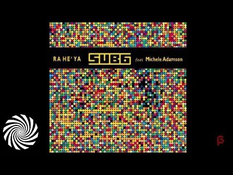 Sub6 feat. Michele Adamson - Rahe'ya (Original Mix)