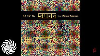 Sub6 feat. Michele Adamson - Rahe'ya (Original Mix)