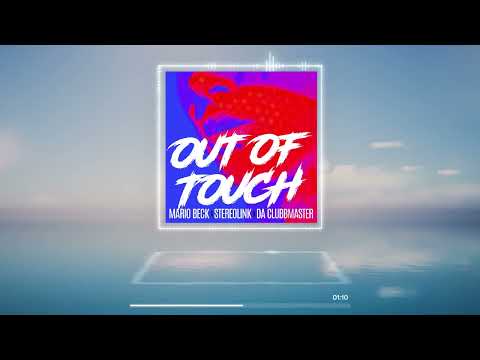 Mario Beck x Stereolink x Da Clubbmaster - Out Of Touch