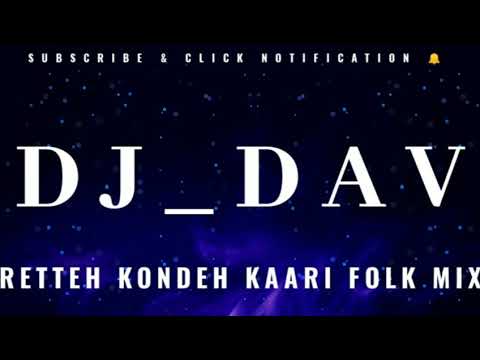 Dj_Dav - Retteh Kondeh Kaari Folk Mix
