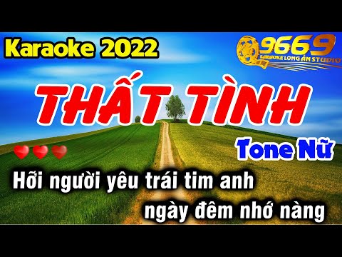 THẤT TÌNH Karaoke Tone Nữ Nhạc Hoa Lời Việt - Cha Cha Cha Nhạc Hoa Bass Lực Treble Sáng 2022