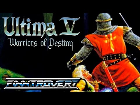 Ultima V: Warriors of Destiny - Review / Retrospective
