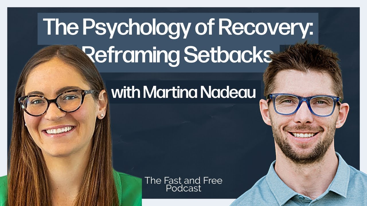 The Psychology of Recovery: Reframing Setbacks with Martina Nadeau