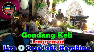 Download lagu Gondang Keli 🟨 Lenggerran 🟦 New Arista Music 🟪 Banjarnegara 🟥 Live 💿 Desa Petir, Kayubima mp3