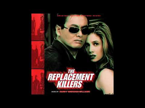 Harry Gregson-Williams - The Replacement Killers
