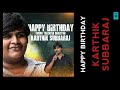 Happy Birthday Karthik Subbaraj Tribute To Karthik Subbaraj Movie Man