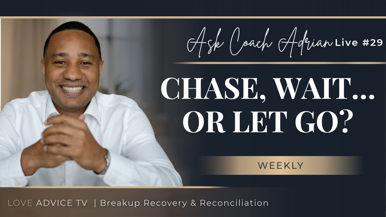 Your Ex Is Pulling Away… Should You Chase, Wait, or Let Go?