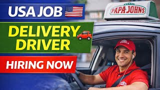USA Jobs 🇺🇸 | Papa John’s Delivery Driver Hiring Now (Washington)
