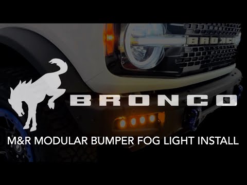 M & R Modular Bumper Fog Light install 2022 Ford Bronco - installation, review, and demo.
