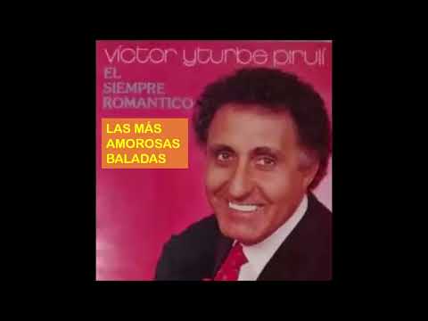 Víctor Yturbe, El Pirulí - Miénteme  y otros 5 grandes éxitos