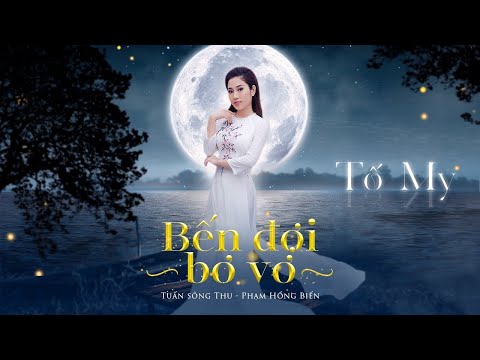 Bến đợi bơ vơ - Tố My