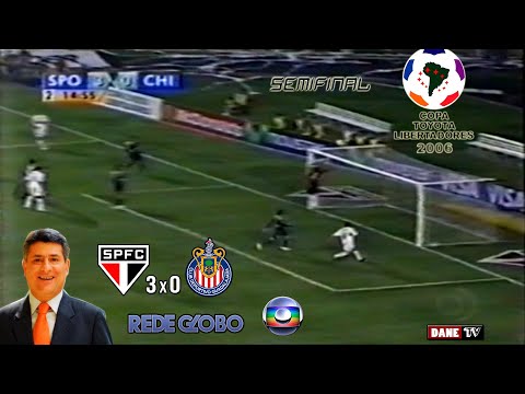 Libertadores 2006 - São Paulo 3x0 Chivas