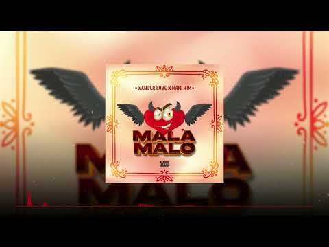 Mala Malo - Mami Kim x Wander Love (Audio Oficial)