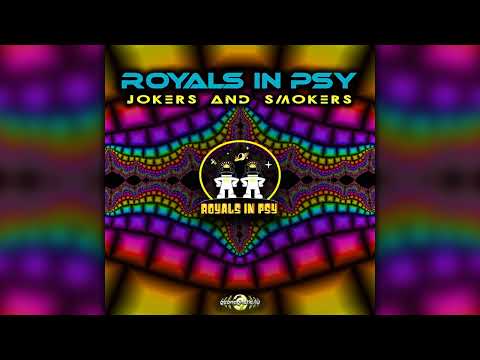 Royals In Psy - Jokers and Smokers (geoep304/Geomagnetic Records / Psytrance) :: Full Album