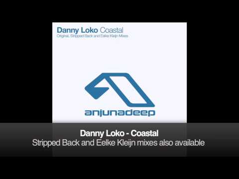 Danny Loko - Coastal (Original Mix)
