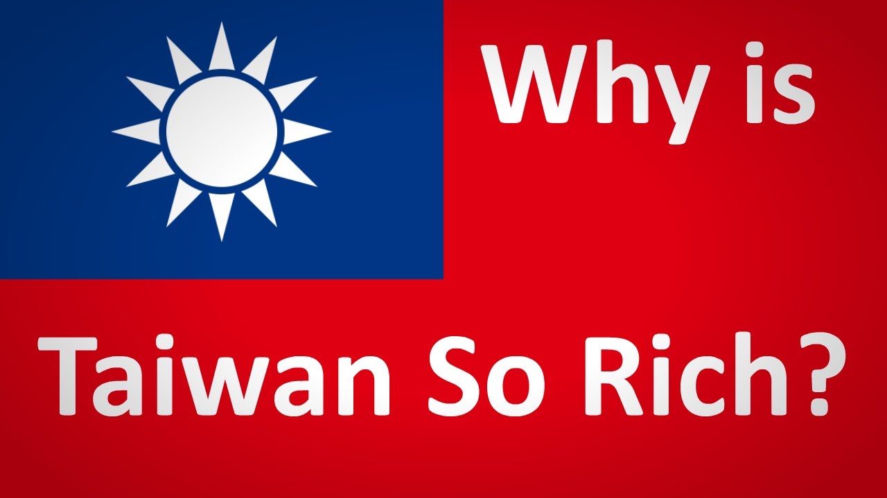 Why Is Taiwan So Rich?