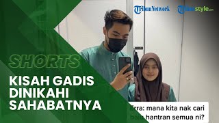 Viral Kisah Seorang Gadis dari Malaysia yang Dinikahi oleh Sahabatnya Sendiri