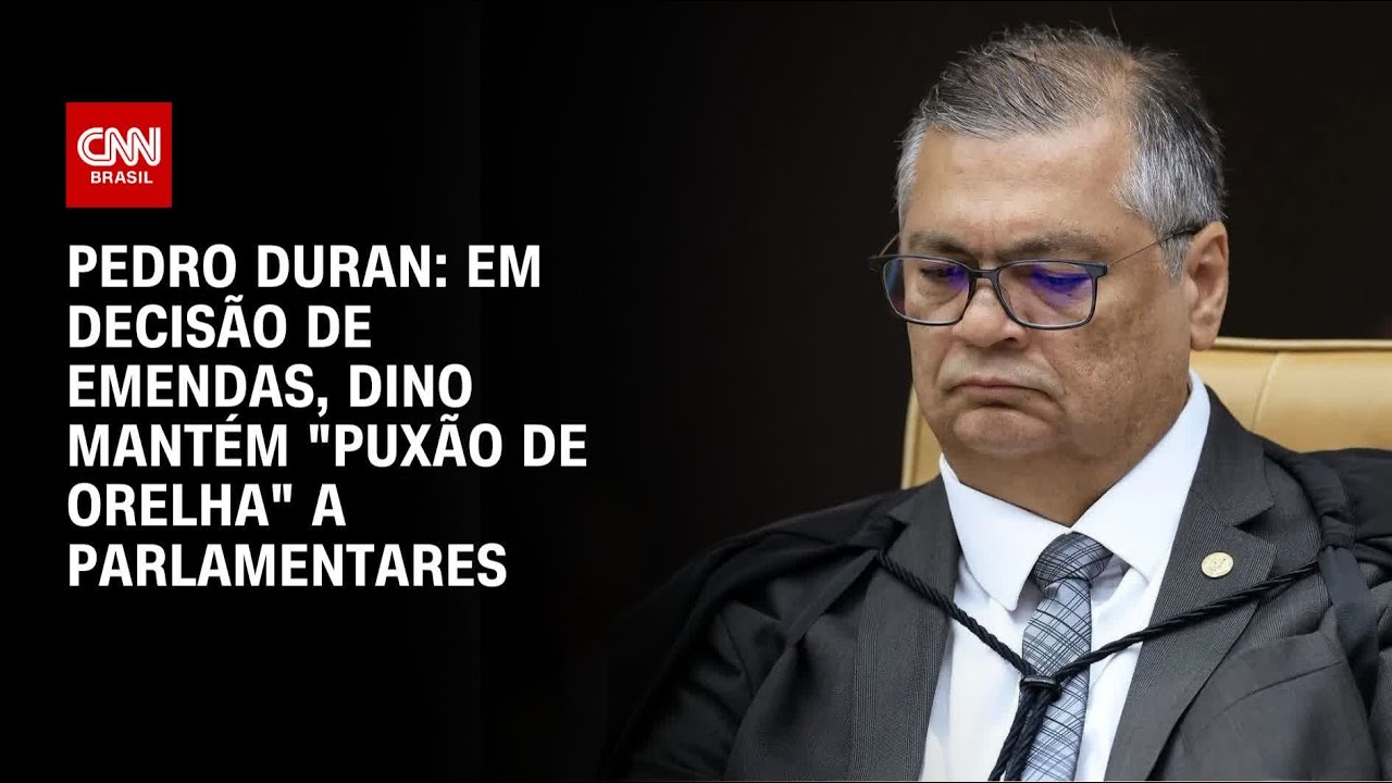 Pedro Duran: Em decisão de emendas, Dino mantém "puxão de orelha" a parlamentares | LIVE CNN