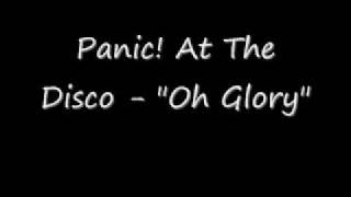 Oh Glory - Panic! At The Disco