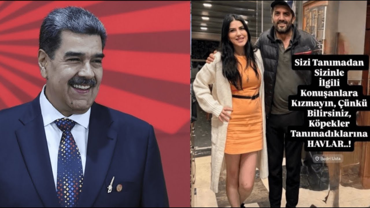 BEDRİ ve MADURO
