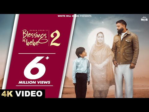 GAGAN KOKRI : Blessings Of Bebe 2 (Official Video) Jaggi Jagowal | Punjabi Songs 2025 |