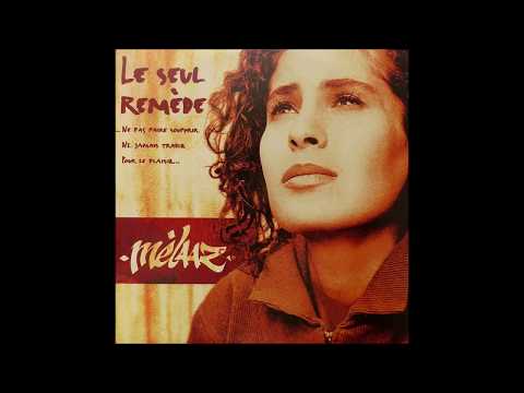 Mèlaaz - Le Seul Remède (1995)
