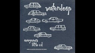 Waterdeep - Everyone&#39;s Little CD - 05 Take Jericho (Trash Version)