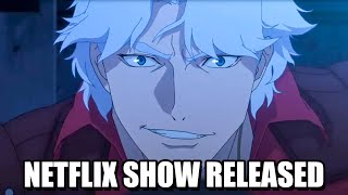 Devil May Cry Netflix Show Released