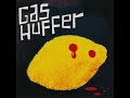 Gas Huffer “March Of The Elves (Hidden Track)” (Full Album Stream)