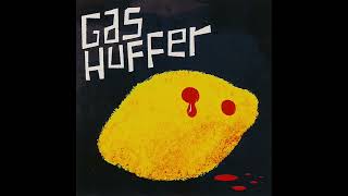Gas Huffer “March Of The Elves (Hidden Track)” (Full Album Stream)