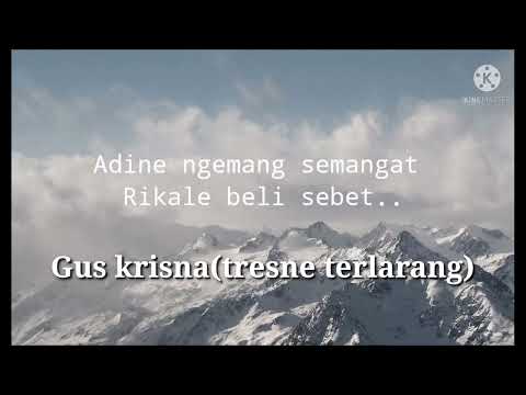 Gus krisna _ tresne terlarang