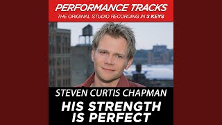 His Strength Is Perfect (Performance Track In Key Of G/Bb)