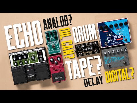 Classic Character Delay & Echo Sounds For Guitar: Which Would You Choose? – That Pedal Show