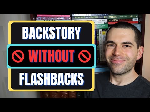 How to Reveal Backstory WITHOUT Using Flashbacks (Writing Advice)