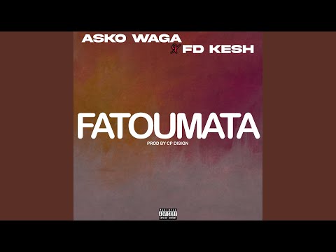 Fatoumata - Asko Waga feat Fd Kesh