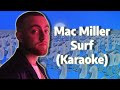 Mac Miller - Surf (Karaoke)