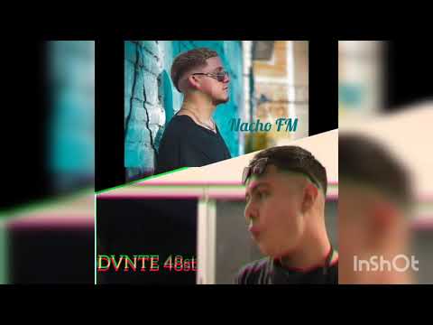 TÚ - DVNTE 48st FT Nacho FM